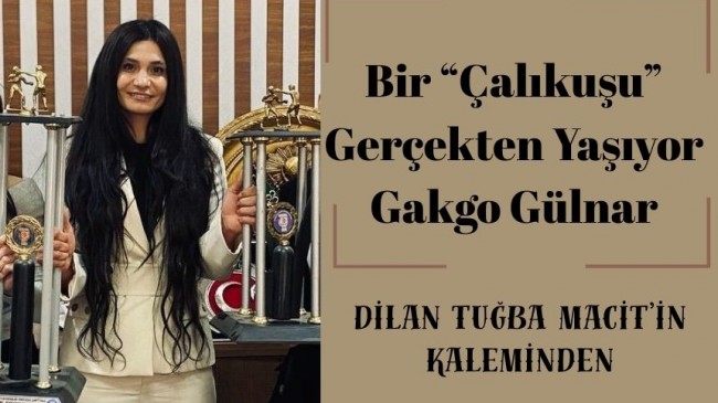 Gülnar Karagöl: Hayatın Her Alanında Kanat Çırpan Gerçek Çalıkuşu