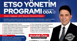 ÖNER: ETSO ARTIK KAZANDIRAN ODA OLACAK