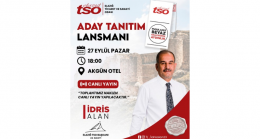 İdris Alan Aday Tanıtım Lansmanını Gerçekleştirecek