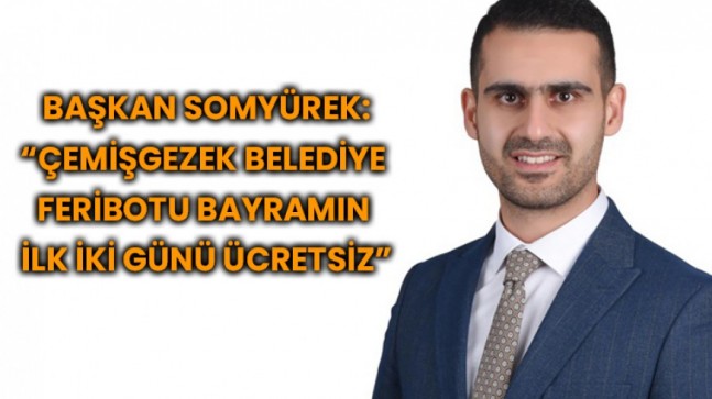 Çemişgezek’te Bayramın İlk İki Günü Belediye Feribotu Ücretsiz