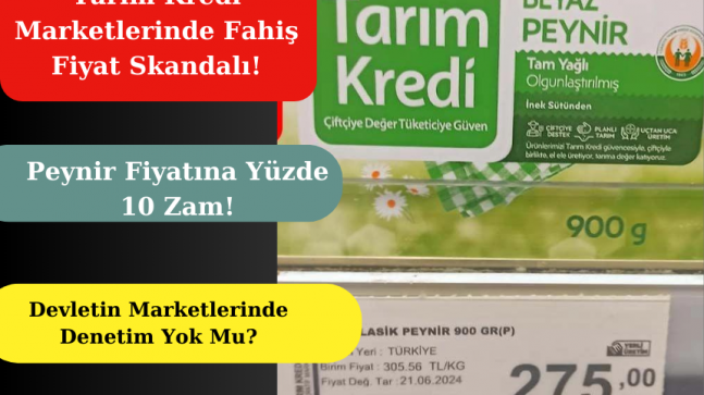Tarım kredi marketlerinde fahiş fiyat skandalı!
