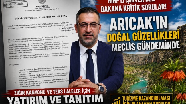 IŞIKVER’DEN ARICAK’IN SAKLI CENNETLERİ İÇİN ÖNERGE