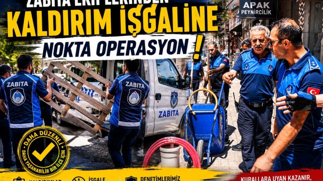 ELAZIĞ’DA KALDIRIM İŞGALİNE GEÇİT YOK: ZABITA EKİPLERİ SAHADA
