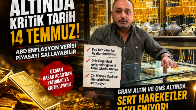 HASAN ACAR’DAN KRİTİK UYARI! ALTINDA GERİ SAYIM BAŞLADI! 14 TEMMUZ’DAKİ VERİ PİYASALARIN YÖNÜNÜ BELİRLEYECEK